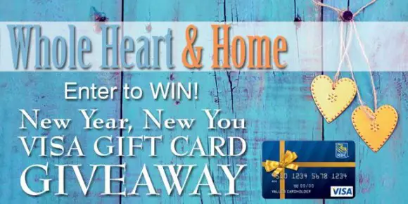 Whole Heart & Home New Year New You Visa Cash Giveaway