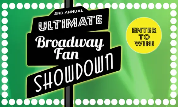 NewYork.com Ultimate Broadway Fan Showdown Contest