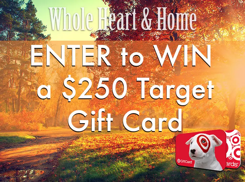 Whole Heart & Home $250 Target Gift Card Giveaway