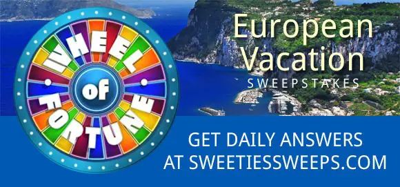 Wheel Of Fortune European Vacation Sweepstakes Answers