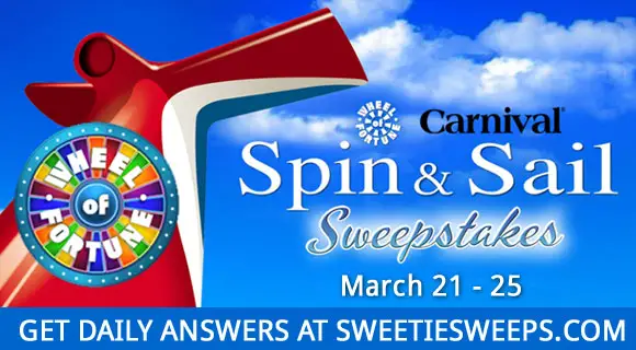 Wheel Of Fortune Carnival Spin & Sail Sweepstakes Daily Answers