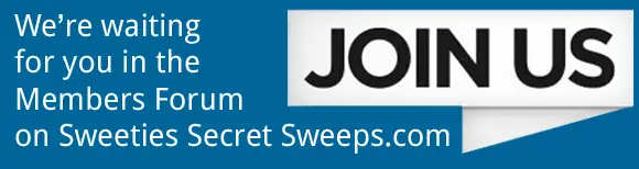 Want to win more prizes? Join Sweeties Secret Sweeps