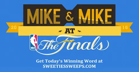 Mike & Mike at the Finals Sweepstakes Daily Winning Word