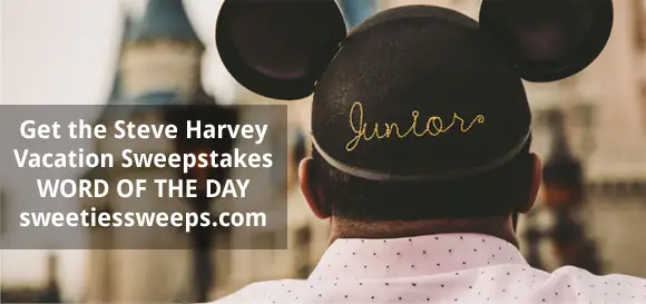 Steve Harvey Morning Show Vacation a Day Sweepstakes Word of the Day