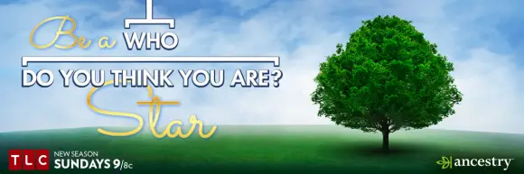 TLC Be a Who Do You Think You Are Star Sweepstakes Answers