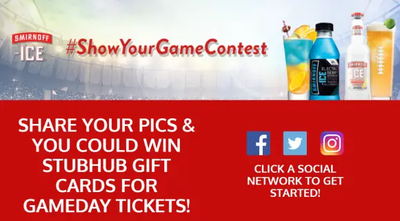 Click Here to Enter for your chance to win one of the weekly $250 gift card prizes from Smirnoff Ice Show Your Game Contest