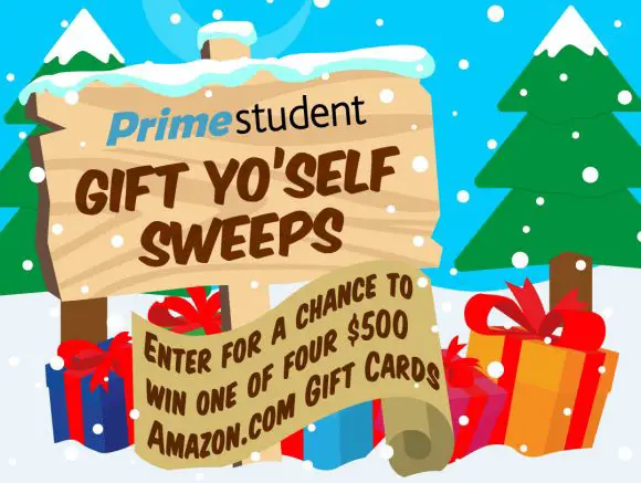 Amazon Prime Student's Gift Yo'self $500 Sweepstakes