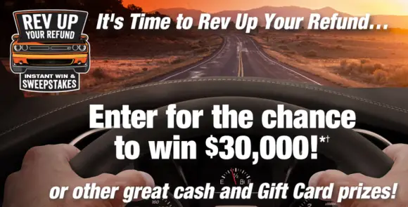 The Rev Up Your Refund Instant Win Game and Sweepstakes is back to help your refund go further! We’ve upped our Grand Prize this year to $30,000 so enter now for a chance to win the big prize or one of ten $3,000 cash prizes. After you register, you’ll also have the opportunity to win one of thousands of $10 AutoZone Gift Cards by playing our garage door game. Provide your email below to get started!