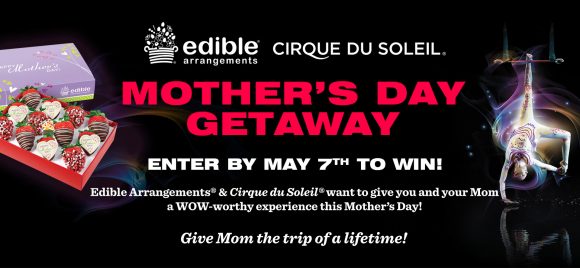 Edible Arrangements Mother's Day Getaway Sweepstakes