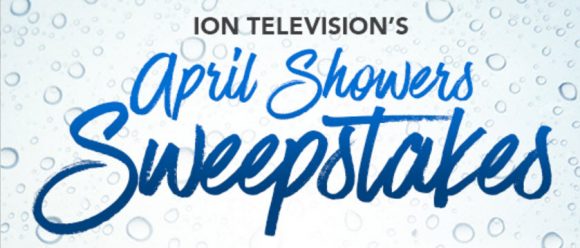  ION Television's April Showers Sweepstakes