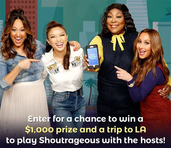 The Real TV Show is giving you Something to Shout About! You and your favorite person have the chance to win a round-trip ticket to L.A. to see #TheReal – and to play Shoutrageous with the hosts for the chance to win $1,000! To enter, open your Shoutrageous app and look for the pop-up entry form