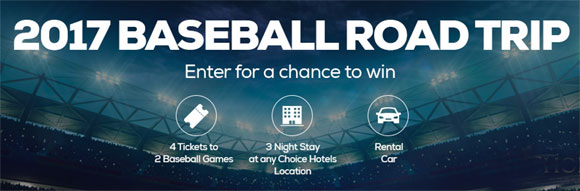 Grab your mitt and lucky Choice Hotels is giving you a chance to go on an incredible baseball road trip. Enter now and you could WIN a 3-night stay at a Choice Hotel, 4 tickets to 2 pro baseball games, plus a rental car to go wherever you like!