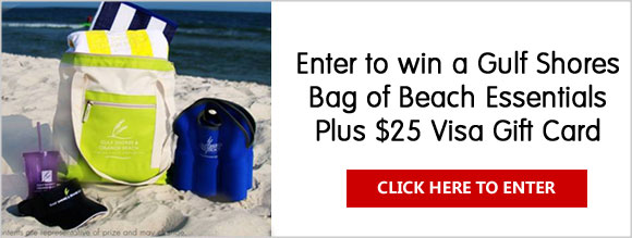 Click Here for your chance to win a Gulf Shores Bag of Beach Essentials (Value of $100) Plus $25 Visa Gift Card.