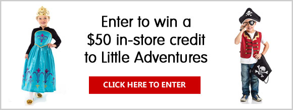 or your chance to win a $50 in-store credit at LittleAdventures.com