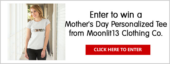 Click Here for your chance to win Mother's Day Personalized Tee from Moonlit 13 Clothing Co.