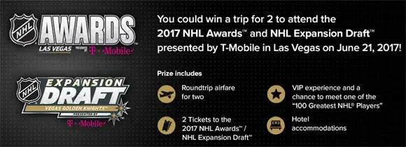 You could win a trip for two to attend the 2017 NHL Awards and NHL Expansion Draft in Las Vegas this June