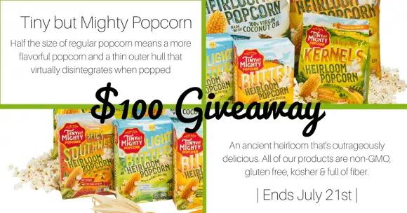 Enter for a chance to win $100 worth of Tiny But Mighty Popcorn.