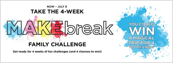 Michaels MAKEbreak Family Challenge Sweepstakes