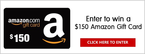 Sign up for your chance to win a FREE $150 Amazon Gift Card