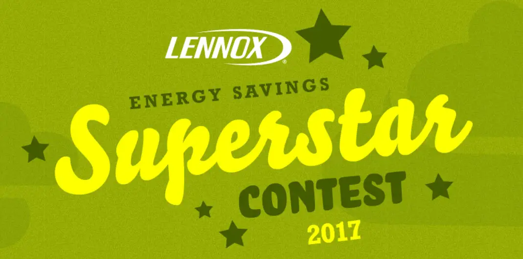 Lennox Energy Savings Superstar $10k Contest