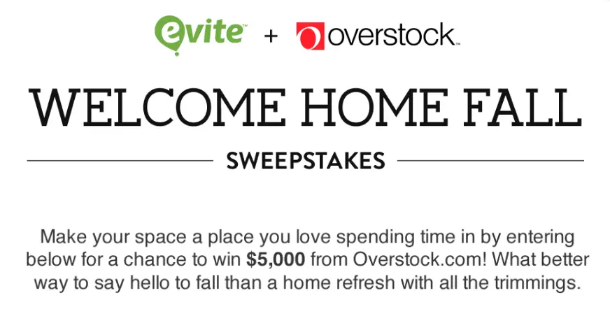 Evite Overstock Welcome Home Fall Sweepstakes