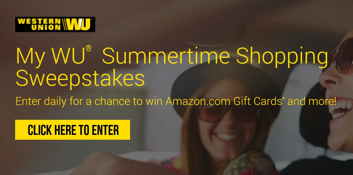 Enter the Western Union "My WU" Summertime Shopping Sweepstakes daily for a chance to win Amazon.com Gift Cards and more! Enter daily for a chance to win a weekly prize! You might win a $100 Amazon.com Gift Card, an Amazon Echo, an Amazon Echo Dot, an Amazon Tap or an Amazon Fire TV Stick. All participants will be entered for the Grand Prize drawing of $1,000 in Amazon.com Gift Cards.