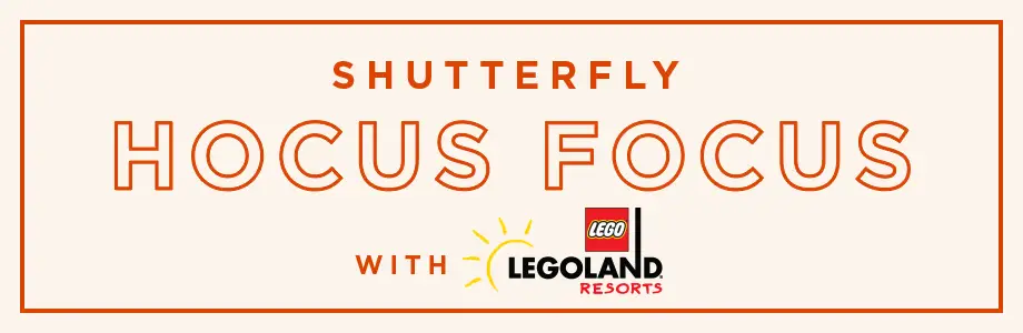 Enter the Shutterfly Hocus Focus Photo Contest to win a trip to LEGOLAND