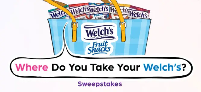 Where Do You Take Your Welch's Fruit Snack Sweepstakes (101 Prizes)