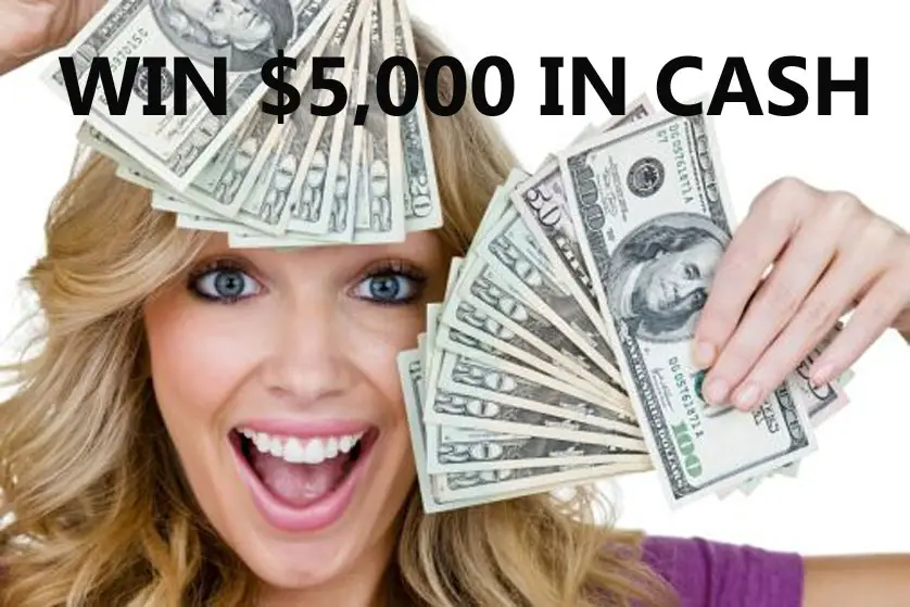 Win $5,000 in Cash