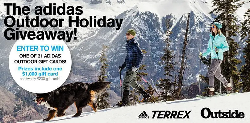 Enter to win one of 21 Adidas Outdoor gift cards. Prizes include $200 and $1,000 Adidas Outdoor gift cards