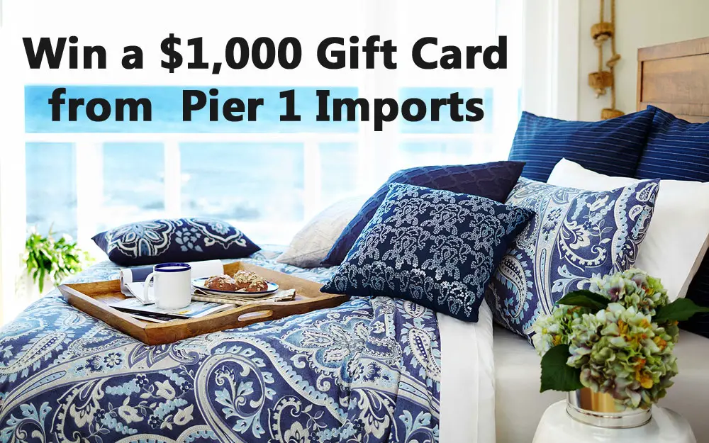 5 WINNERS! Win a $1,000 Gift Card to Pier 1 Imports