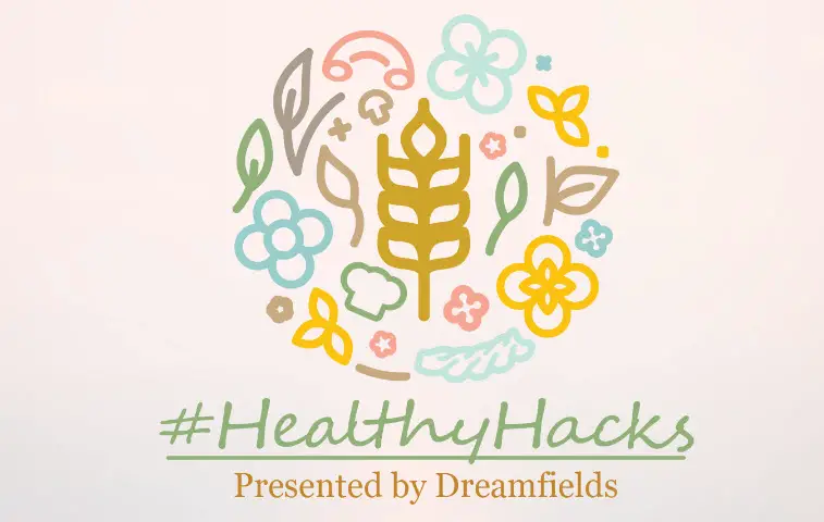 Enter Dreamfields #HealthyHacks 2018 Welcome Wellness Inside and Out Sweepstakes