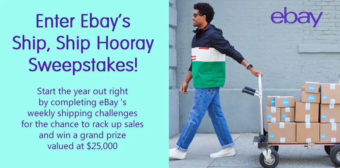 Start the year out right by completing eBay 's weekly shipping challenges for the chance to rack up sales and win a grand prize valued at $25,000! Tackle each shipping challenge below for a chance to win a weekly prize. To be entered for the grand prize, complete 3 out of 4 challenges!