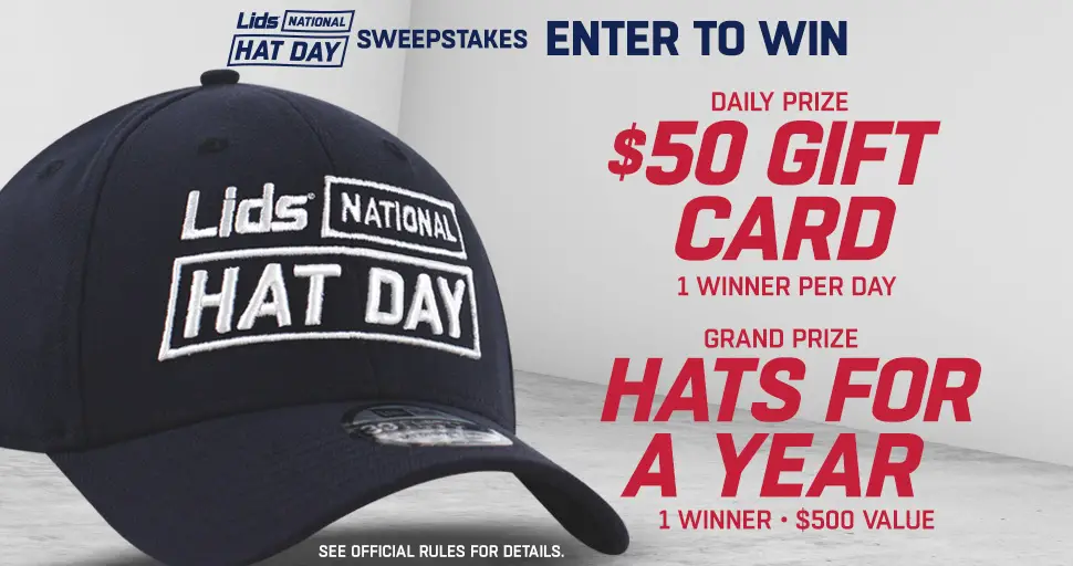 Celebrate National Hat Day and enter for your chance to win "Lids for a year" or a $50 Lids Gift Card