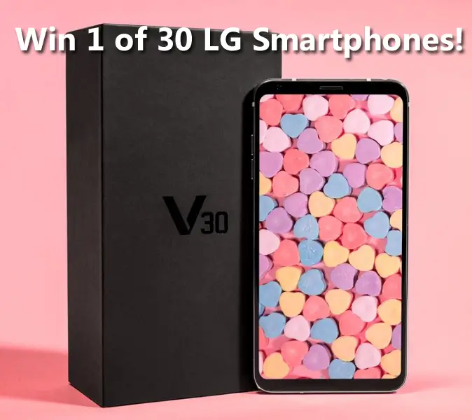 Win an LG Smartphone for #BeMineLGV30 Valentines Day