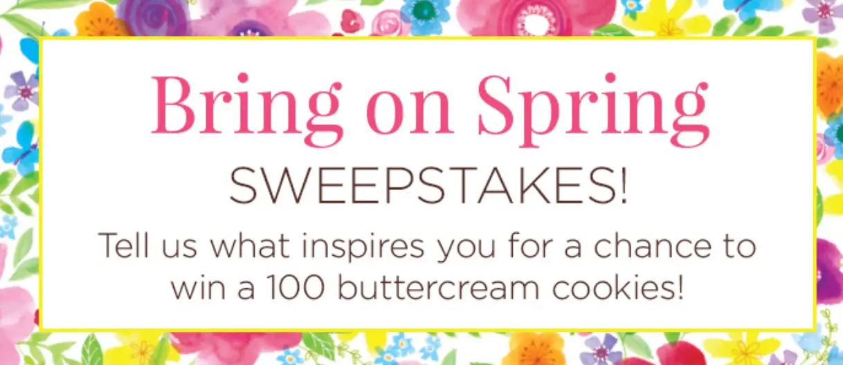 Share what inspires you for Spring for chance to win a 100 Cheryl's Buttercream cookies