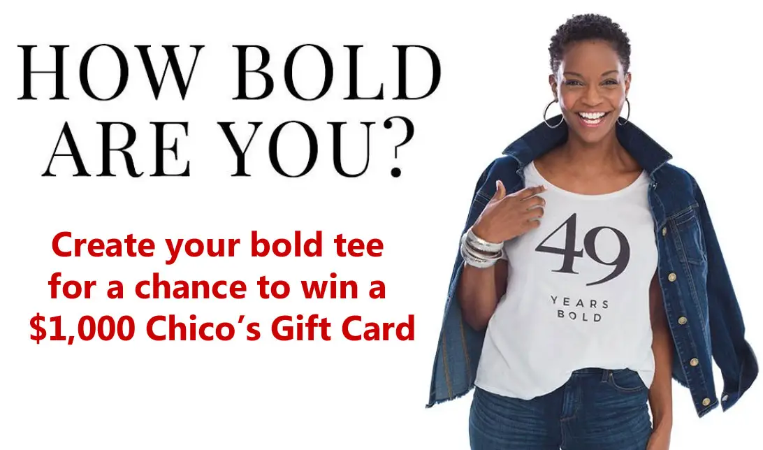 Create your Bold Tee for a chance to win a $1,000 Chico’s Gift Card 