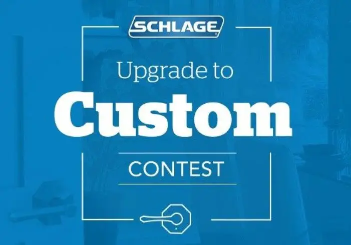 Enter the Schlage Lock Company's Upgrade to Custom Promotion for a chance to win a room full of Schlage Custom Door Hardware. One lucky winner will receive new door hardware for their entire home plus a $1000 Home Depot gift card! One runner up will receive new door hardware for one room.