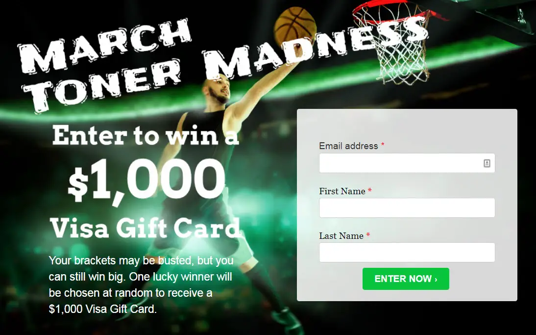 Enter for your chance to win $1,000 Visa Gift Card from Toner Buzz, Inc. Your brackets may be busted, but you can still win big. One lucky winner will be chosen at random