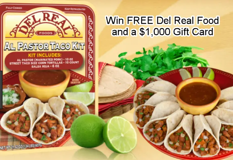 QUICK ENDING! Win Free Del Real Foods Cinco de Mayo and a $1,000 Gift Card