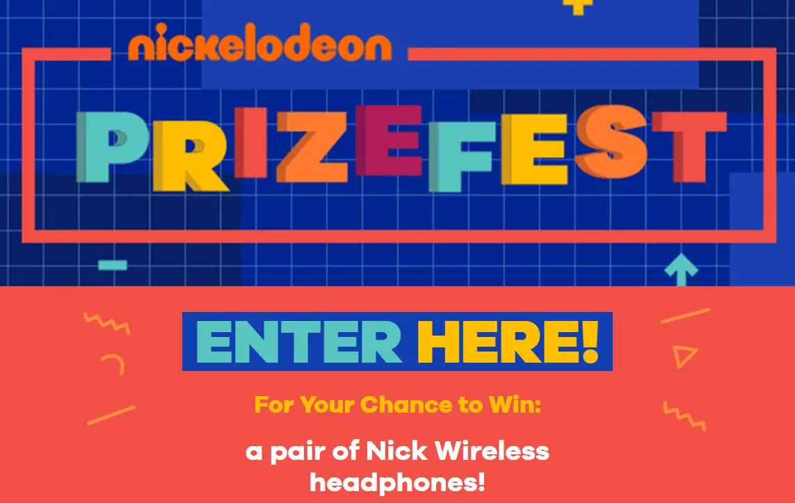 Enter the Nickelodeon Prizefest Sweepstakes for your chance to win 1 of 60 prizes including Nickelodeon Collectibles and wireless headphones