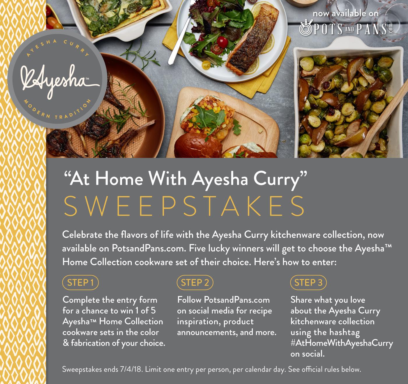 Celebrate the flavors of life with Ayesha Curry kitchenware collection, now available on PotsandPans.com. Five lucky winners will get to choose the Ayesha Home Collection cookware set of their choice