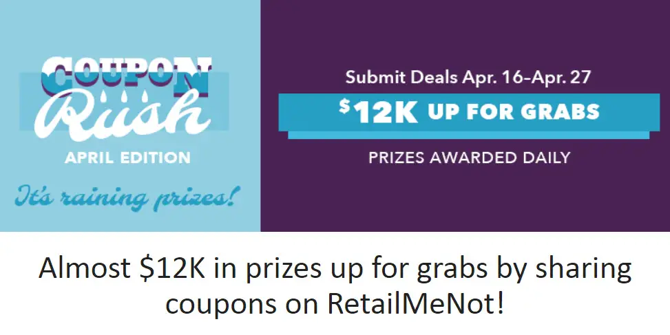 Enter the RetailMeNot April Community Coupon Submission Contest for your chance to win daily cash prizes. For your best chance to win, submit as many coupons to as many different merchants as possible every day of the contest.