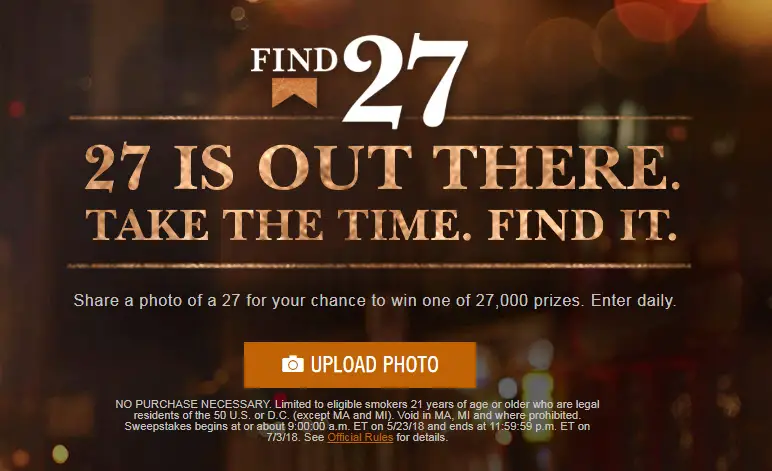 Share a photo of a 27 for your chance to win one of 27,000 prizes in the Marlboro Find 27 Sweepstakes. Enter daily.