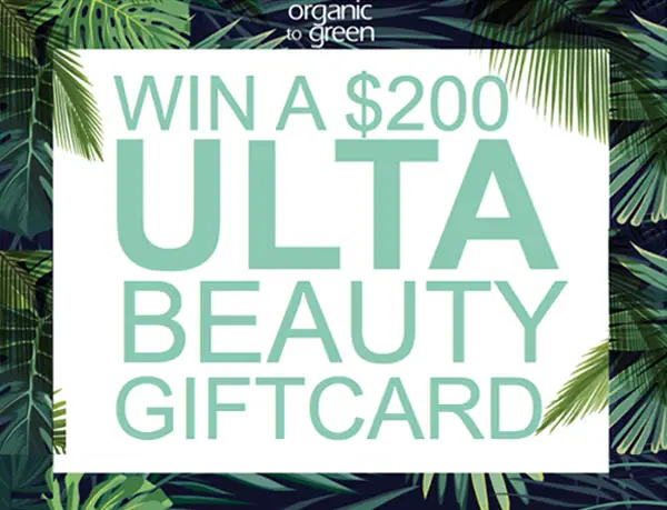 Enter for your chance to win $200 ULTA Beauty Gift Card Grand Prize and Weekly $50 ULTA Beauty Gift Card by Organic to Green