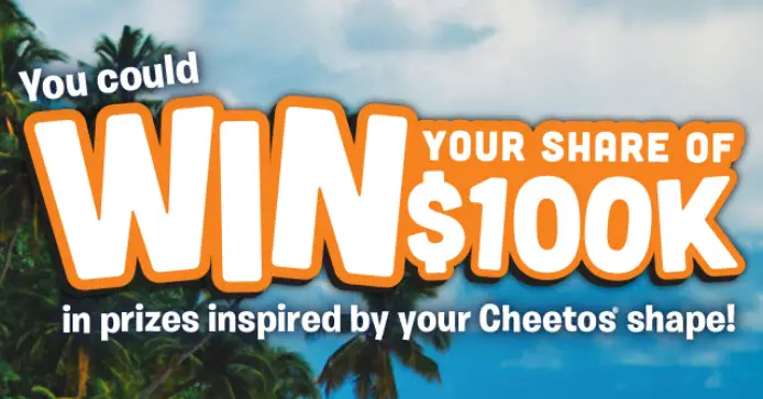 Submit a photo of a unique Cheetos shape and you could win $11,111.00 in cash or one of 2,000 instant win game prizes