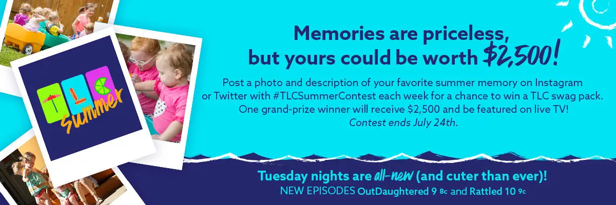 10 WEEKLY WINNERS! Enter the #TLCSummerContest. Details Here