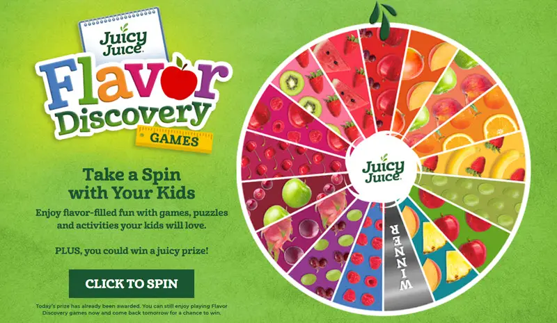 Take a Spin on the Juicy Juice wheel for your chance to win a juicy prize. One winner will be chosen each day until September 28.