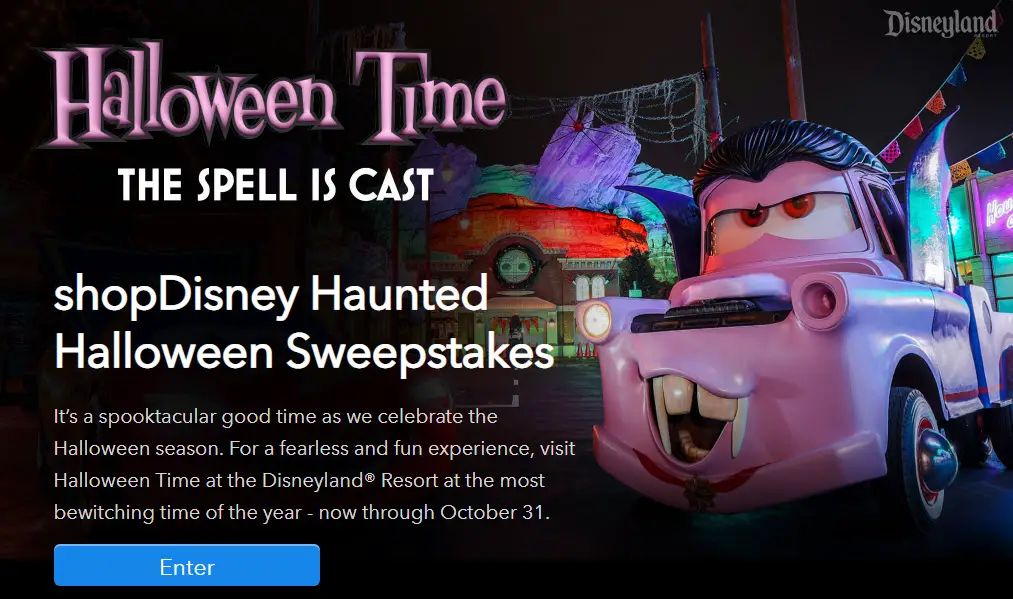 Enter the shopDisney Haunted Halloween Sweepstakes for your chance to win a trip to Disneyland Resorts in California. It’s a spooktacular good time as Disney celebrates the Halloween season. For a fearless and fun experience, visit Halloween Time at the Disneyland Resort at the most bewitching time of the year - now through October 31.