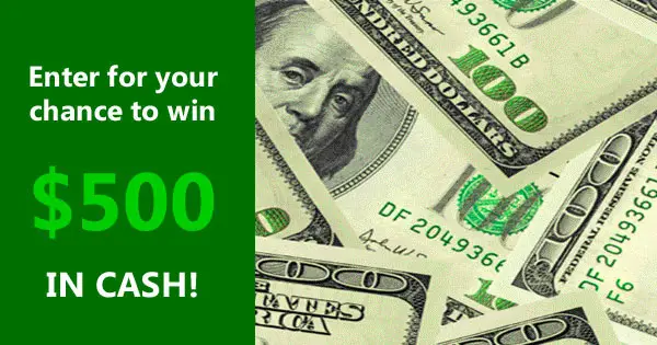 Enter for your chance to win a $500 Visa Prepaid Gift Card or cash